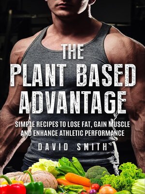cover image of The Plant Based Advantage